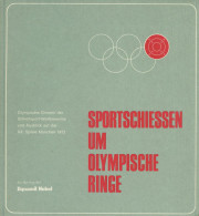 Sport Buch Sportschiessen Um Olympische Ringe Der Dynamit Nobel AG 1972, 176 S. Mit Teils Farbigen Abb. I-II - Giochi Olimpici