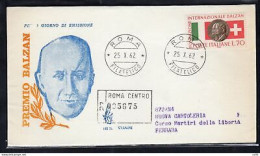 Italia FDC Venetia 1962 Fondazione Balzan  Viaggiata Racc. Per L'Italia - FDC