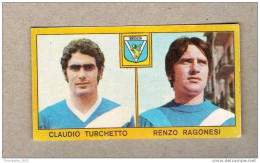 CALCIATORI - CALCIO - Figurine Panini 1969-1970 # Brescia (C. Turchetto-R. Ragonesi) - Italienische Ausgabe