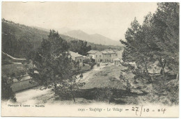 VAUFREGE (VAUFRÈGES, 13) – Le Village. Editeur Lacour, N° 1099. - Quatieri Sud, Mazarques, Bonneveine, Pointe Rouge, Calanques