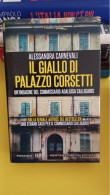 Alessandra Carnevali Il Giallo Di Palazzo Corsetti  Newton Compton Editori 2018 - Politieromans En Thrillers