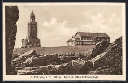 AK Feldberg I. Taunus, Turm Und Altes Feldberghaus  - Taunus