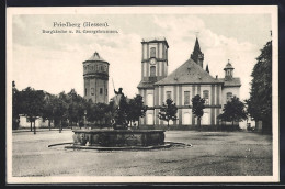 AK Friedberg /Hessen, Burgkirche Und St. Georgsbrunnen  - Friedberg