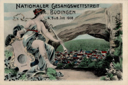 , Büdingen (6470) Nationaler Gesangswettstreit 4. Bis 6. Juli 1908 II (Stauchung) - Autres & Non Classés