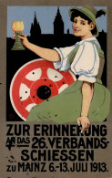 Mainz (6500) Zur Erinnerung An Das 26. Verbandsschießen 6. Bis 13. Juli 1913 I- - Mainz