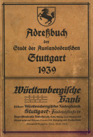 Stuttgart (7000) WK II Adreßbuch Der Stadt Der Auslandsdeutschen Stuttgart 1939, 535 S. Und Ca. 100 S. Verzeichnis II (B - Stuttgart