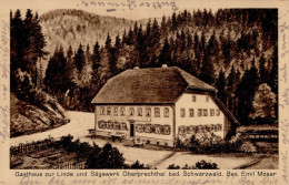 Oberprechtal (7807) Gasthaus Zur Linde Sägewerk Emil Moser I-II - Otros & Sin Clasificación