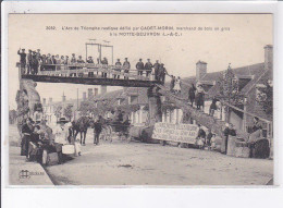 LA MOTTE-BEUVRON: L'arc De Triomphe Rustique édifié Par Cadet-morin, Marchand De Bois En Gros - Très Bon état - Lamotte Beuvron