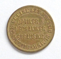 Straubing (8440) Werbe-Jeton Fa. Johann Ulmer Optiker Und Mechaniker - Other & Unclassified