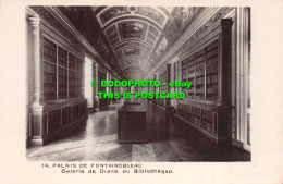 R504651 Palais De Fontainebleau. Galerie De Diane Au Bibliotheque. Musees Nation - World