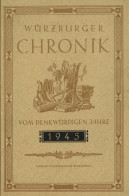 Würzburg (8700) Buch Würzburger Chronik Des Denkwürdigen Jahres 1945 Von Dr. Oppelt, Hans, Verlag Schöningh Würzburg, 26 - Wuerzburg