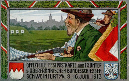 Schweinfurt (8720) 12. Unter- Und Oberfränkisches Bundesschießen 8. Bis 16. Juni 1913 I- - Altri & Non Classificati