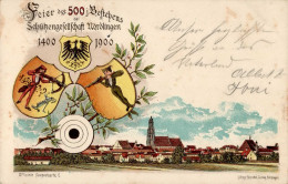 Nördlingen (8860) Feier Des 500 Jährigen Bestehens Der Schützengesellschaft Nördlingen 1900 Ganzsache I-II - Other & Unclassified