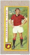 CALCIATORI - CALCIO - Figurine Panini 1969-1970 # Milan (Saul Malatrasi) - Edizione Italiana