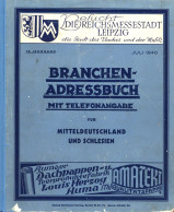 Leipzig (o-7000) Branchen-Adressbuch Mit Telefonangabe Für Mitteldeutschland Und Schlesien Juli 1940, Verlag Hartmann Be - Leipzig