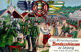 Leipzig (o-7000) XXVI. Mitteldeutsches Bundesschießen 2. Bis 9. Juli 1911 I - Leipzig