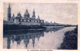 ZARAGOZA - El Ebro Y El Pilar - Zaragoza