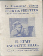 PG / Vintage // PROGRAMME CINEMA Ancien CLUB Des VARIETES  IL ETAIT UNE PETITE FILLE  Ivanova URSS - Programmes