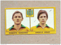 CALCIATORI - CALCIO - Figurine Panini 1969-1970 # Verona (R. Ranghino-A. Orazi) - Edition Italienne