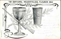 Neuchatel (Neuenburg) Tir Cantonal 1902 Schützenfest I- - Otros & Sin Clasificación