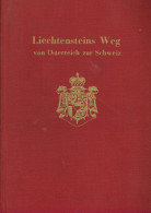 Liechtenstein Buch Liechtensteins Weg Von Österreich Zur Schweiz Von Dr. Prinz, Eduard 1946, 600 S. II - Liechtenstein