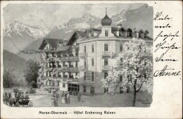 Obermais-Meran (Südtirol) Hotel Erzherzog Rainer Künstlerkarte Reisch I-II (fleckig, Ecke Gestaucht, Abgestossen) - Autres & Non Classés