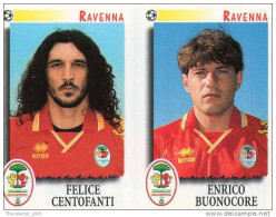 CALCIATORI - Calcio - Figurine Panini-calciatori 1997-98-n. #534 RAVENNA (F. CENTOFANTI-E. BUONOCORE) - Italiaanse Uitgave