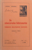Schweiz Soldatenmarken Während Des 2. WK, Die Schweizerischen Soldatenmarken Mobilisation 1939-42, Katalog Von Paul Loch - Altri - Europa