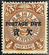 CHINA CINA CHINE - 1904 - Original Postage Due Coiling Dragons MH - 1 Stamp (timbre) - 1/2 Half Cent Brun - Unused Stamps