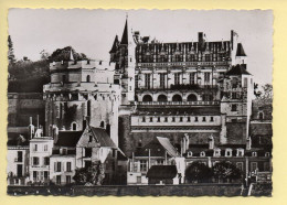 37. AMBOISE – Le Château (XVè S) CPSM (voir Scan Recto/verso) - Amboise