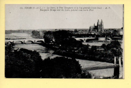 37. TOURS – La Loire / Le Pont Bonaparte / Vue Générale Nord-Ouest (voir Scan Recto/verso) - Tours