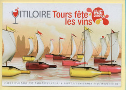 37. Vitiloire - TOURS Fête Les Vins / 2009 (voir Scan Recto/verso) - Other & Unclassified