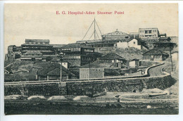 YÉMEN CPA * ADEN Hospital Steamer Point * Edit. Hôtel De L'Europe Benghiat Son - Jemen