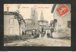 81 - CADALEN - Vieille Tour Et Mairie - 1909 - Cadalen