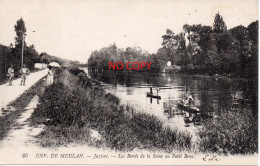 78 .ENVIRONS DE MEULAN - JUZIERS - LES BORDS DE LA SEINE AU PETIT BRAS. Carte Vierge Et Impeccable. - Meulan