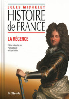 Histoire De France La Regence - Andere & Zonder Classificatie