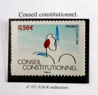 2009 - TIMBRE AUTOADHÉSIF N° 337 - CONSEIL CONSTITUTIONNEL - TB ETAT NEUF - Unused Stamps