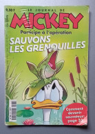 Le Journal De Mickey - N° 2443 Du 14 Avril 1999 - Sauvons Les Grenouilles - Altri & Non Classificati
