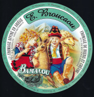 Etiquette Fromage Des Pyrennées Brebis Et Chevre  E Broucaou  Bamalou à Bethmale Ariege 09 - Cheese