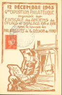 Guerre 40 CAD Journée Philatélique Prisonnier Lille CP Amicale Anciens Des Oflags & Stalags XVII & XVIII - 2. Weltkrieg 1939-1945