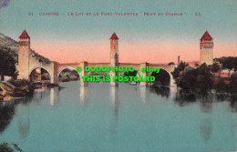 R505673 Cahors. Le Lot Et Le Pont Valentre. Pont Du Diable. LL. 31. Levy Et Neur - Monde