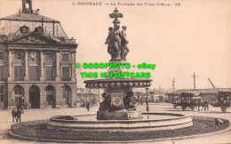 R505685 Bordeaux. La Fontaine Des Trois Graces. Bloc Freres - Monde