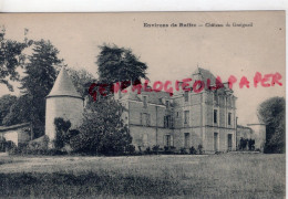 16- RUFFEC - CHATEAU DE GREGUEIL - Ruffec