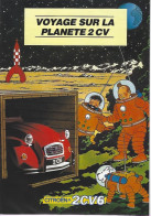 Plaquette 6 Pages Tintin Publicité Citroën: Voyage Sur La Planète 2CV. 1980 - Objetos Publicitarios