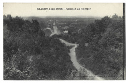 93  Clichy Sous Bois - Chemin Du Temple - Clichy Sous Bois