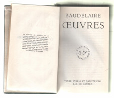 La Pléiade. Baudelaire. Œuvres Complètes. 1951 - La Pleyade