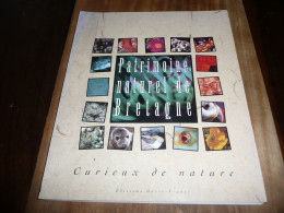 PATRIMOINE NATUREL DE BRETAGNE CURIEUX DE NATURE EDITIONS OUEST FRANCE 1997 - Bretagne