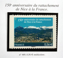 2010 - TIMBRE AUTOADHÉSIF N° 469 - 150è ANNIVERSAIRE RATTACHEMENT DE NICE A LA FRANCE - TB ETAT NEUF - Nuevos