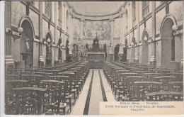 Nivelles , Enfant Jésus - Ecole Normale Et Pensionnat De Demoiselles - Chapelle - Nijvel