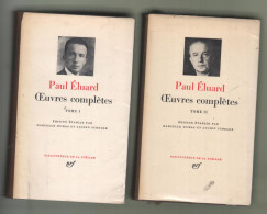 La Pléiade. Paul Eluard. Œuvres Complètes 1 & 2. 1968 - La Pleiade